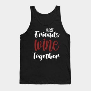 Wine Tasting - Wine Party - Wine Bachelorette Party - Wine Bridal Party - Bridesmaid - Napa - Girls Night Tank Top